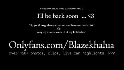 Blaze Khalua online show from 26, 12, 2024