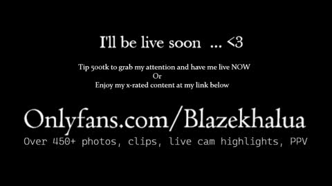 Blaze Khalua online show from 28, 12, 2024